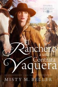 El Ranchero Contrata A Una Vaquera