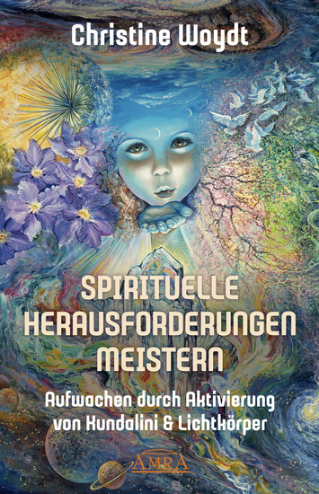 SPIRITUELLE HERAUSFORDERUNGEN MEISTERN - Aufwachen durch Aktivierung von Kundalini & Lichtkörper - cover