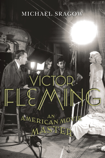 Victor Fleming - An American Movie Master - cover