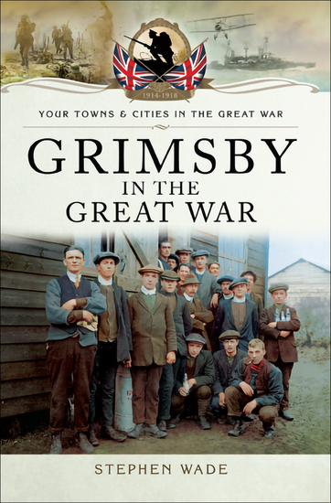 Grimsby in the Great War - cover