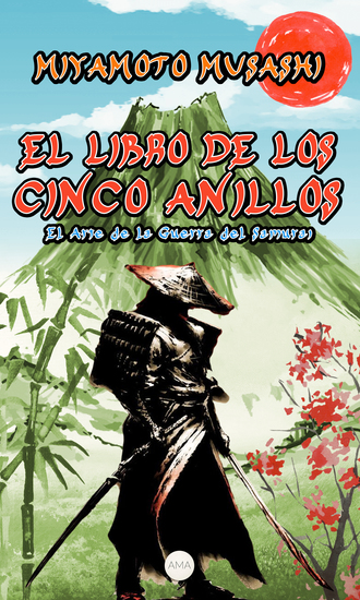 El Libro de los Cinco Anillos - El Arte de la Guerra del Samurai - cover