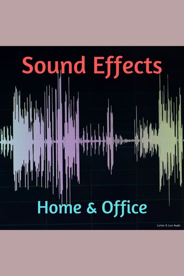 Sound Effects: Home & Office - cover