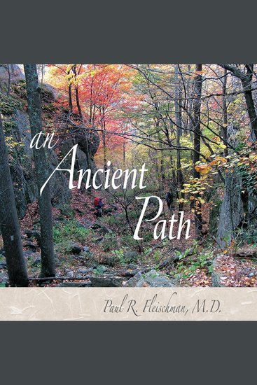 Ancient Path An - Talks on Vipassana meditation as taught by S N Goenka - cover