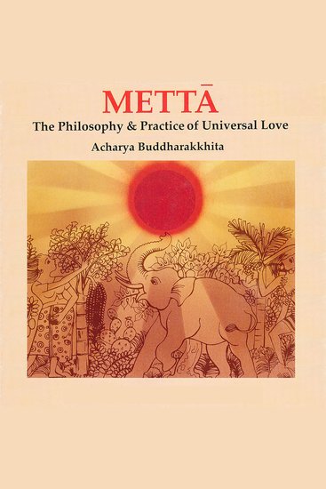 Metta - The Philosophy and Practice of Universal Love - cover