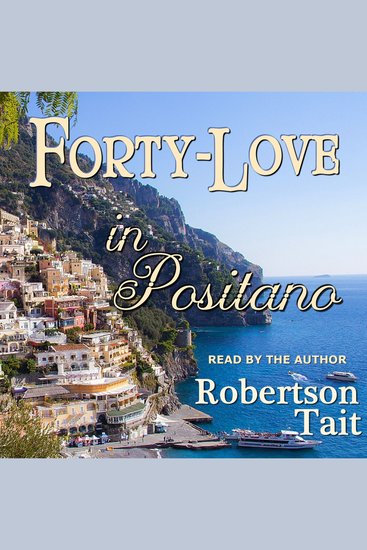 Forty Love in Positano - cover