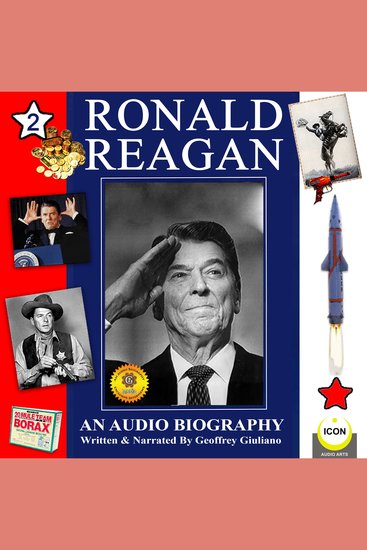 Ronald Reagan: an Audio Biography Volume 2 - cover