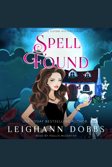 Spell Found - Blackmoore Sisters Cozy Mysteries Book 7 - cover