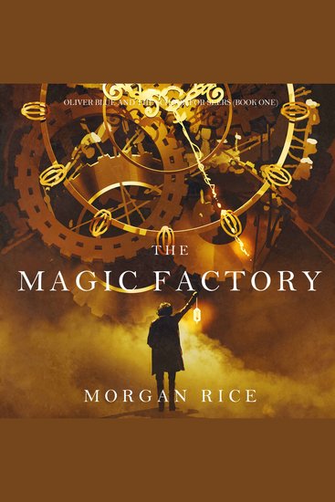 The Magic Factory (Oliver Blue and the School for Seers—Book One) - cover