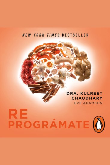 Reprográmate - El (infalible) plan neuroayurvédico para perder peso y desintoxicarte - cover