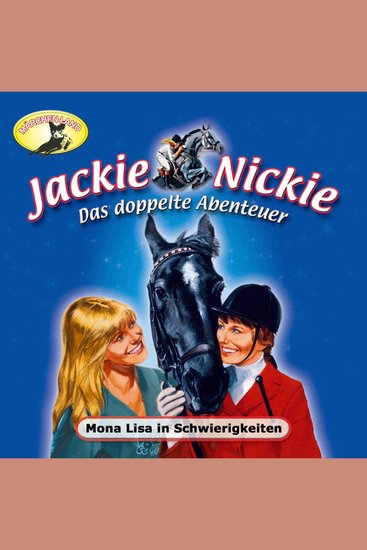 Jackie und Nickie - Das doppelte Abenteuer Neue Version Folge 3: Mona Lisa in Schwierigkeiten - cover