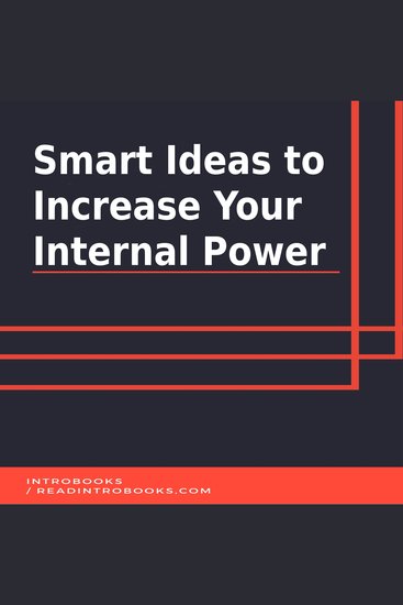 Smart Ideas to Increase Your Internal Power - cover