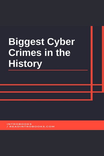 Biggest Cyber Crimes in the History - cover