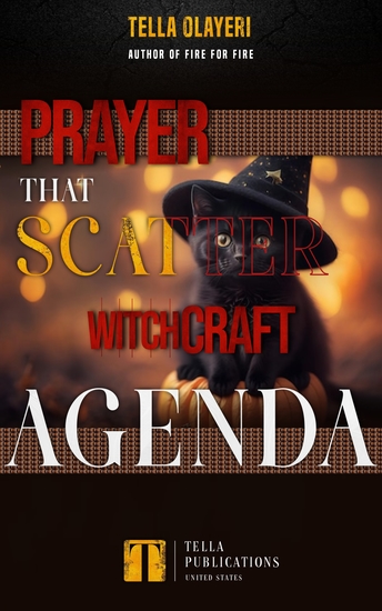 Prayer That Scatter Witchcraft Agenda - cover