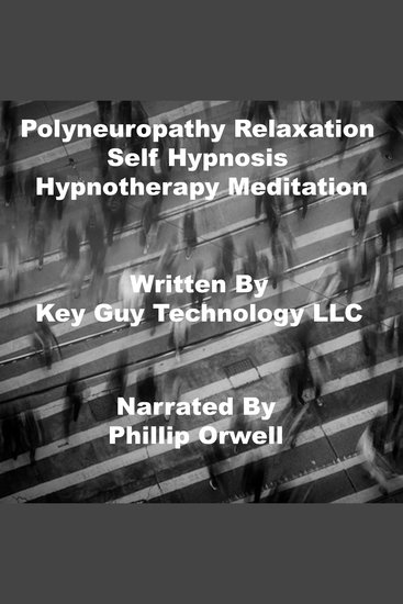 Polyneuropathy Relaxation Self Hypnosis Hypnotherapy Meditation - cover