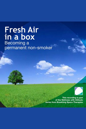 Fresh air in a box - Becoming a permanent non-smoker - cover