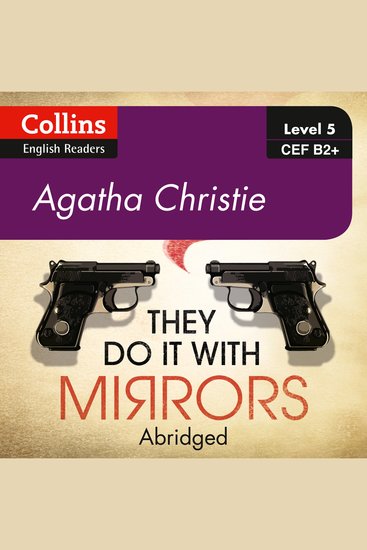 They Do It With Mirrors - B2+ Collins Agatha Christie ELT Readers - cover