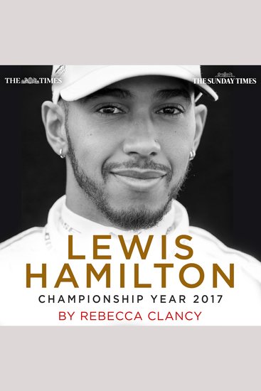 Lewis Hamilton: Championship Year 2017 - cover