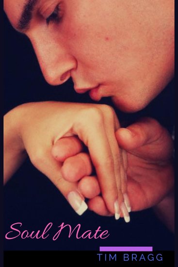Soul Mate - Soul Mate: Six women and a man before finding the one you were really meant to spend the rest of your life with - cover