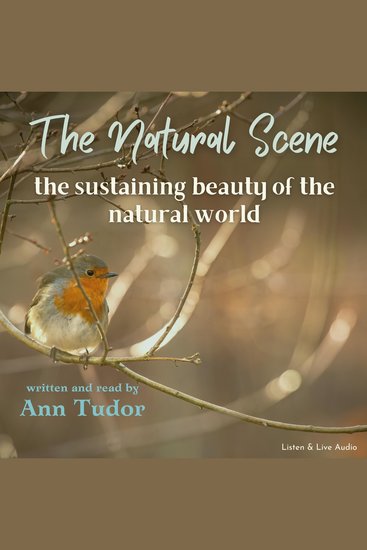 The Natural Scene - the sustaining beauty of the natural world - cover