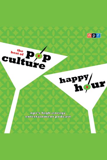 NPR The Best of Pop Culture Happy Hour - cover