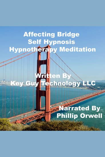 Affecting Bridge Self Hypnosis Hypnotherapy Mediation - cover