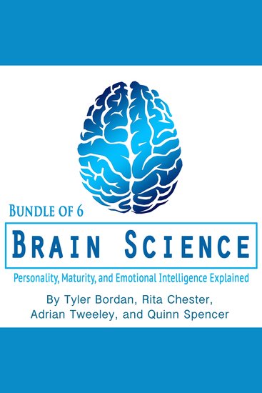 Brain Science - Personality Maturity and Emotional Intelligence Explained - cover