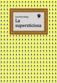 La supersticiosa