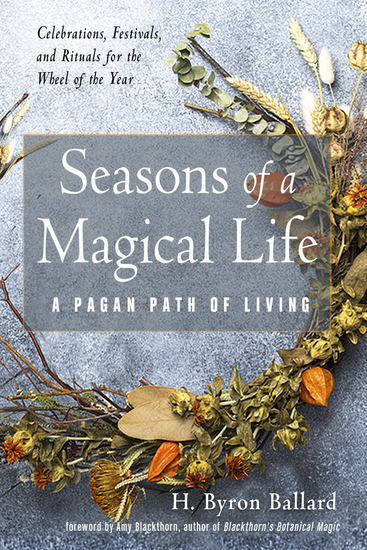 Seasons of a Magical Life - A Pagan Path of Living - cover