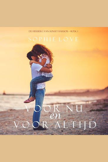 For Now and Forever (The Inn at Sunset Harbor—Book 1) - cover