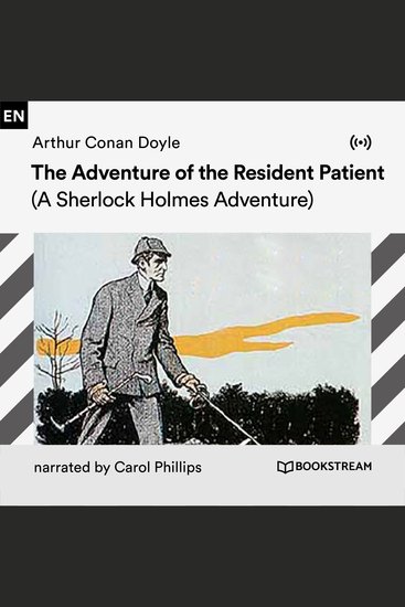 The Adventure of the Resident Patient - A Sherlock Holmes Adventure - cover