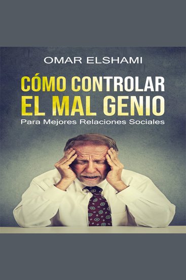 Cómo Controlar el Mal Genio - cover