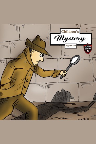 Children's Mystery - A Mystery Case for Teens and Tweens - cover