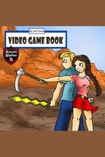 Video Game Book - Story About a Computer Game Gone Wrong - cover