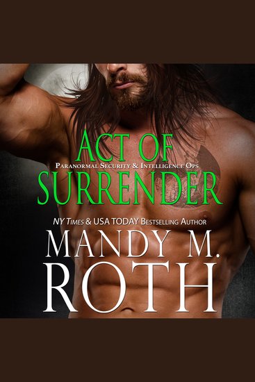 Act of Surrender - Paranormal Security and Intelligence® an Immortal Ops® World Novel - cover