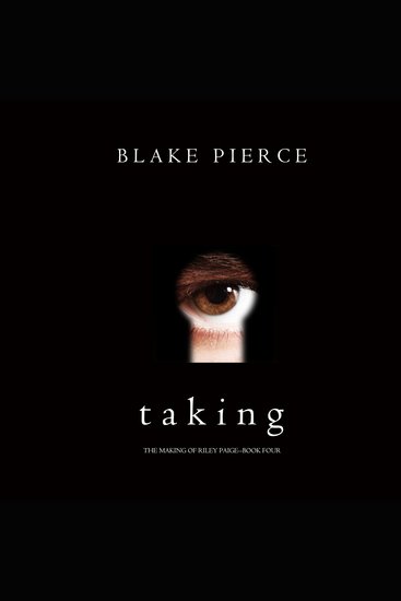 Taking (The Making of Riley Paige—Book 4) - cover