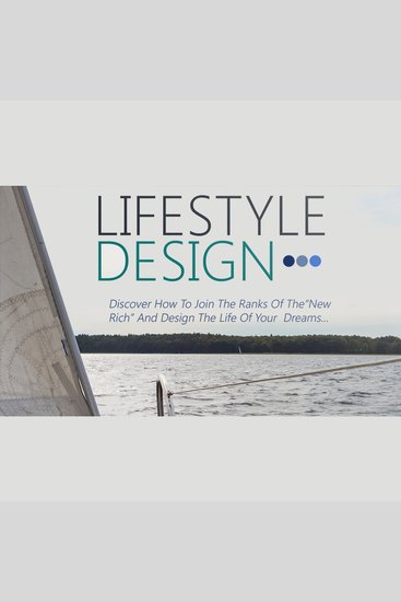 Lifestyle Design - Step-By-Step Guide For Building The Life Of Your Dreams - cover