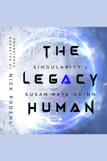 Legacy Human The (Singularity 1) - cover