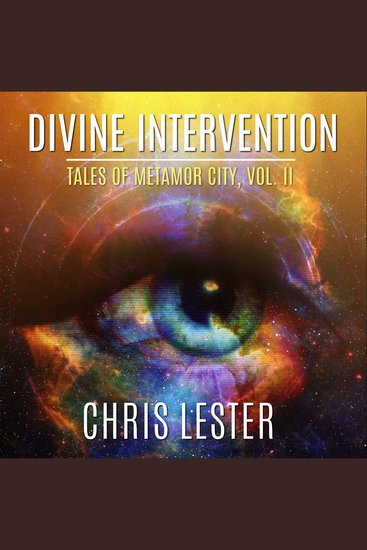 Divine Intervention - Tales of Metamor City Vol II - cover