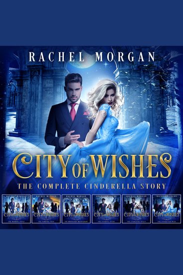 City of Wishes: The Complete Cinderella Story - cover