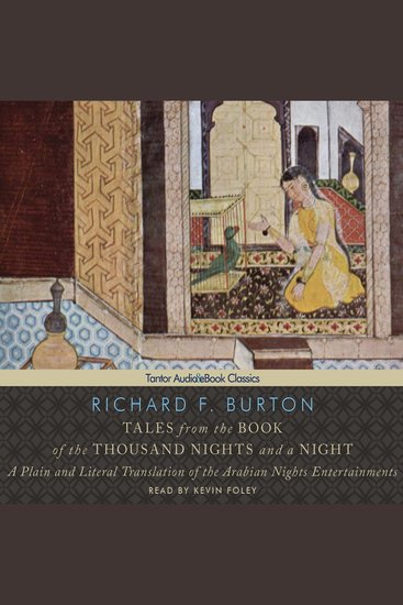 Tales from the Book of the Thousand Nights and a Night - A Plain and Literal Translation of the Arabian Nights Entertainments - cover