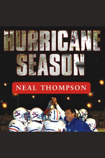 Hurricane Season - A Coach His Team and Their Triumph in the Time of Katrina - cover