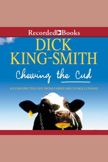 Chewing the Cud - An Unexpected Life from Farmyard to Hollywood - cover