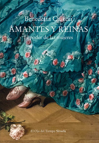 Amantes y reinas - El poder de las mujeres