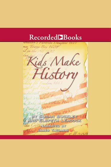 Kids Make History - A New Look at America's History - cover