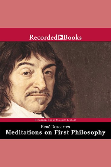 Meditations on First Philosophy - With Selections from the Objections and Replies - cover