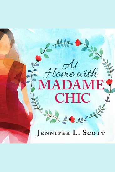 At Home With Madame Chic - Becoming a Connoisseur of Daily Life - cover