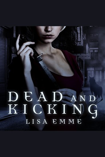 Dead and Kicking - cover