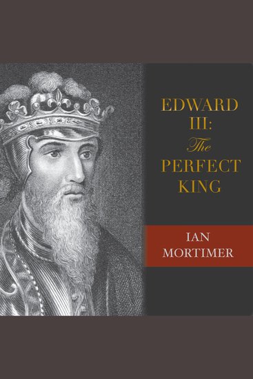 Edward III - The Perfect King - cover