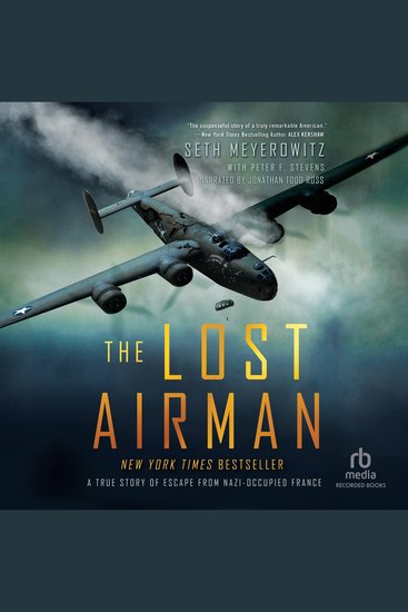 The Lost Airman - A True Story of Escape from Nazi-Occupied France - cover