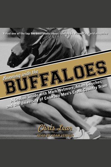 Running With the Buffaloes - A Season Inside With Mark Wetmore Adam Goucher and the University of Colorado Men's Cross Country Team - cover